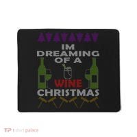 I'm Dreaming Of A Wine Christmas Ugly Mousepad thumb 0
