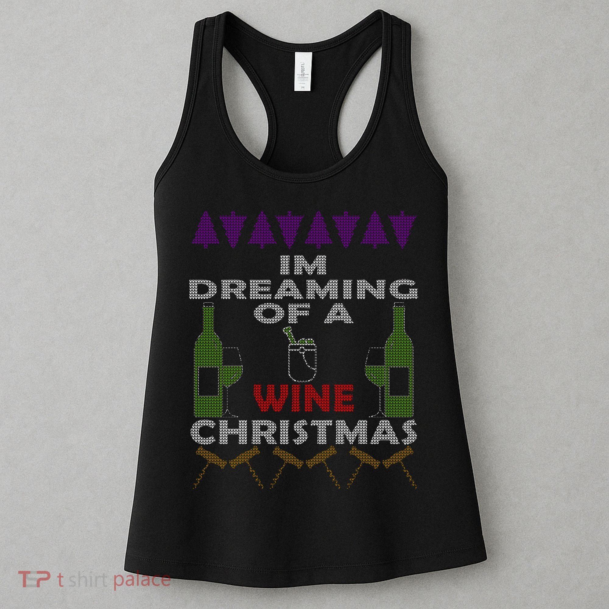 I'm Dreaming Of A Wine Christmas Ugly Women's Tank Top