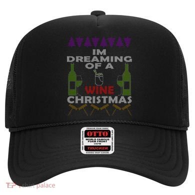 I'm Dreaming Of A Wine Christmas Ugly Hat