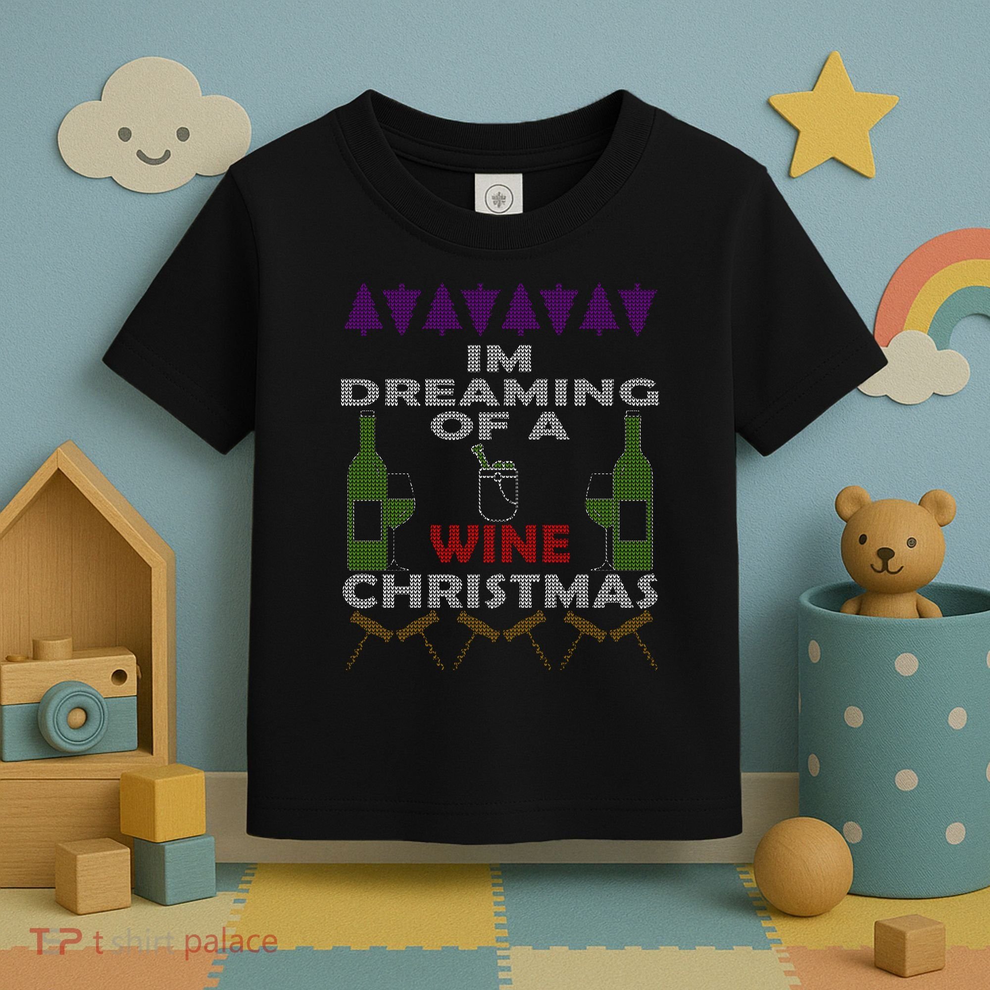 I'm Dreaming Of A Wine Christmas Ugly Toddler T-Shirt