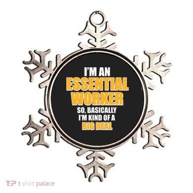 I'm Essential Worker So Basically I'm Kind of A Big Deal Ornament