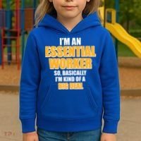 I'm Essential Worker So Basically I'm Kind of A Big Deal Kids Hoodie thumb 3