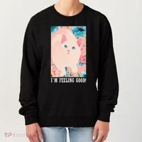 I'm Feel Good Cute Cat Women's Sweatshirt thumb 0