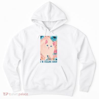 I'm Feel Good Cute Cat Hoodie