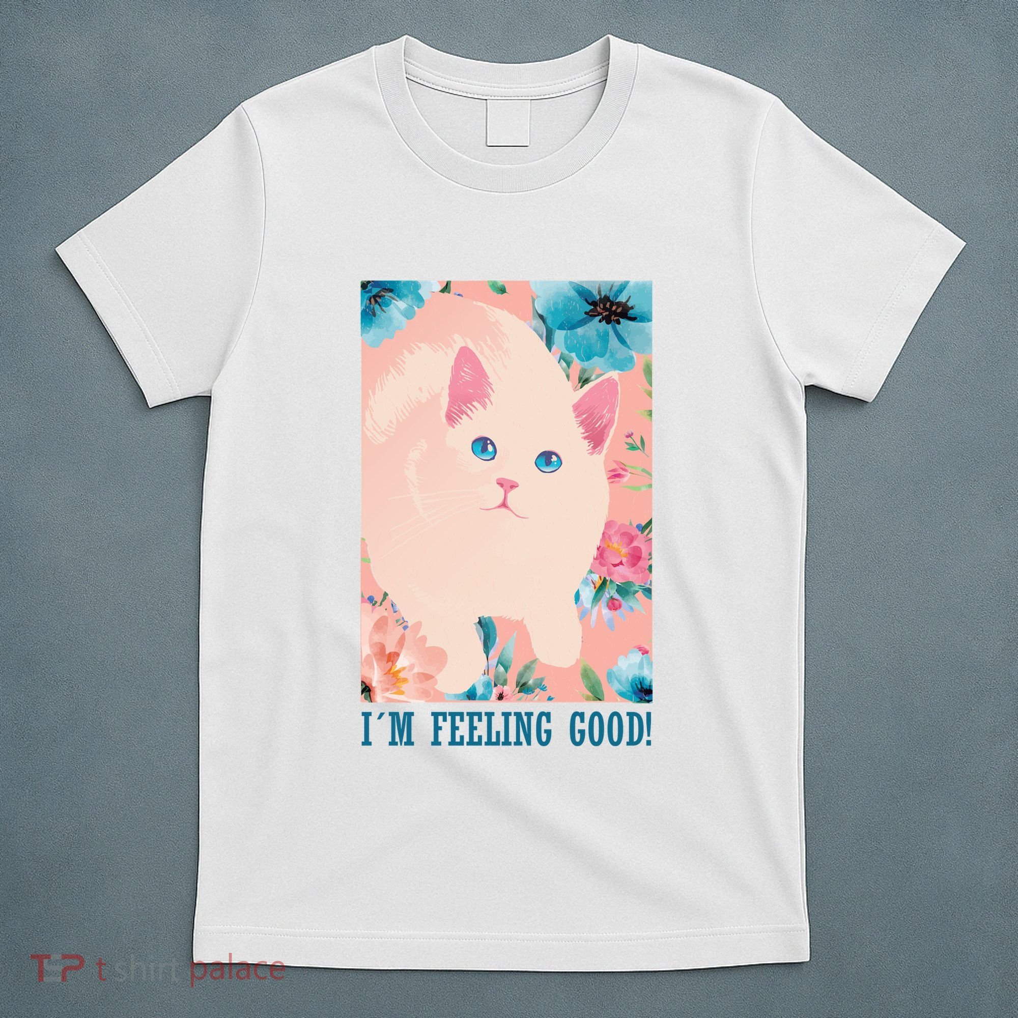 I'm Feel Good Cute Cat T-Shirt