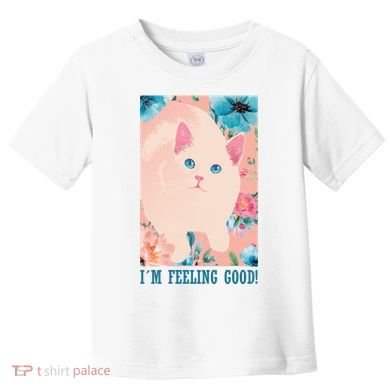 I'm Feel Good Cute Cat Toddler T-Shirt