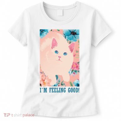 I'm Feel Good Cute Cat Women's T-Shirt