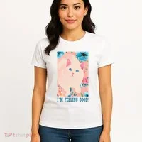 I'm Feel Good Cute Cat Women's T-Shirt thumb 4