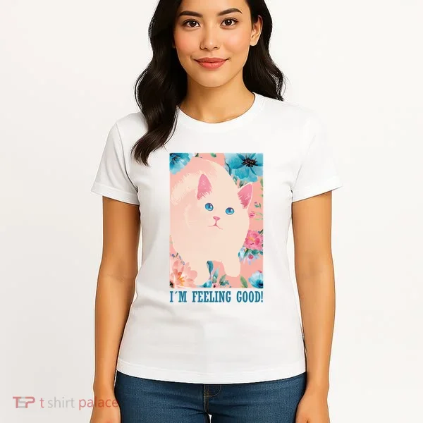 I'm Feel Good Cute Cat Women's T-Shirt