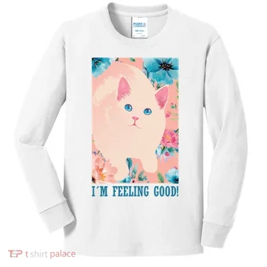 I'm Feel Good Cute Cat Kids Long Sleeve Shirt