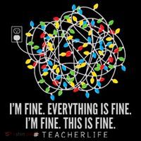 I'm Fine Everything Is Fine Teacher Life Christmas Lights Long Sleeve Shirt thumb 2