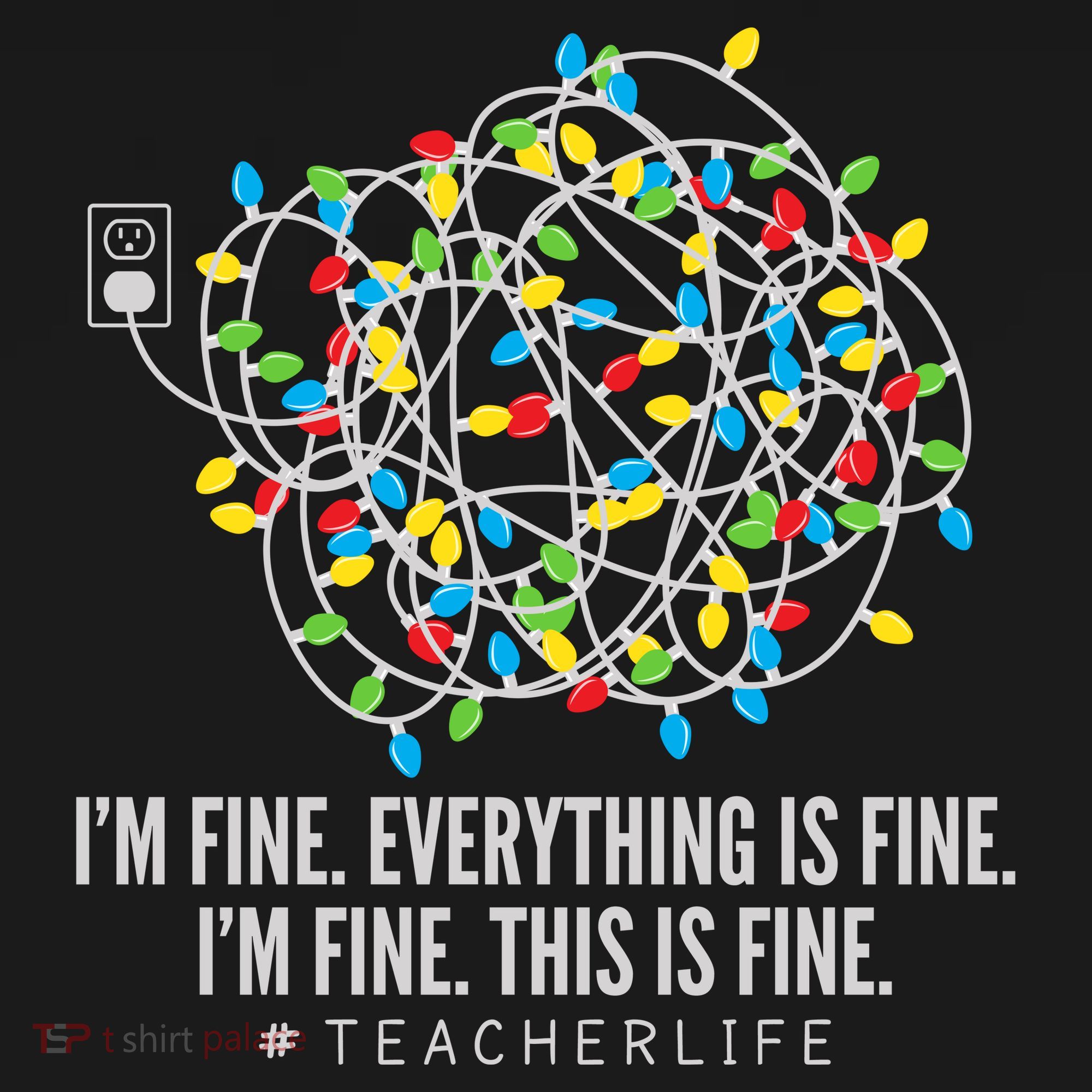 I'm Fine Everything Is Fine Teacher Life Christmas Lights Backpack