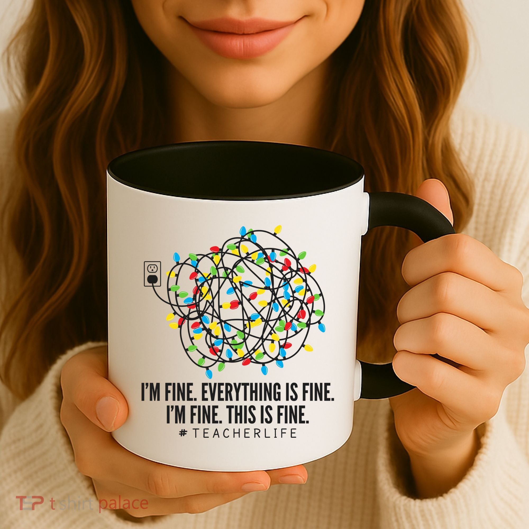 I'm Fine Everything Is Fine Teacher Life Christmas Lights Coffee Mug