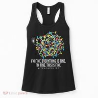 I'm Fine Everything Is Fine Teacher Life Christmas Lights Women's Tank Top thumb 0