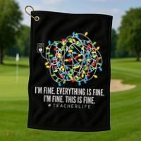 I'm Fine Everything Is Fine Teacher Life Christmas Lights Golf Towel thumb 1