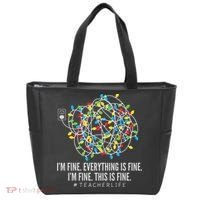 I'm Fine Everything Is Fine Teacher Life Christmas Lights Tote Bag thumb 0