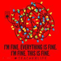 I'm Fine Everything Is Fine Teacher Life Christmas Lights Santa Hat thumb 1