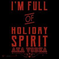 I'm Full Of Holiday Spirit AKA Vodka Coffee Mug thumb 5