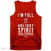 I'm Full Of Holiday Spirit AKA Vodka Tank Top thumb 0