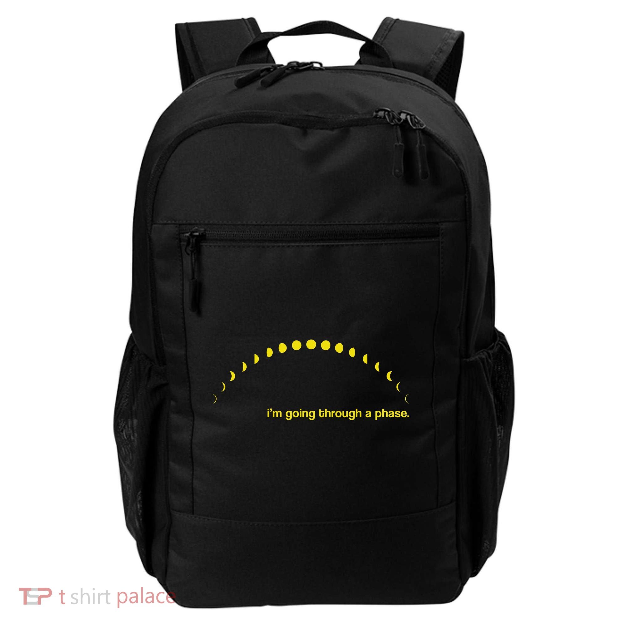 I'm Going Through A Phase Backpack