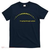 I'm Going Through A Phase T-Shirt thumb 0