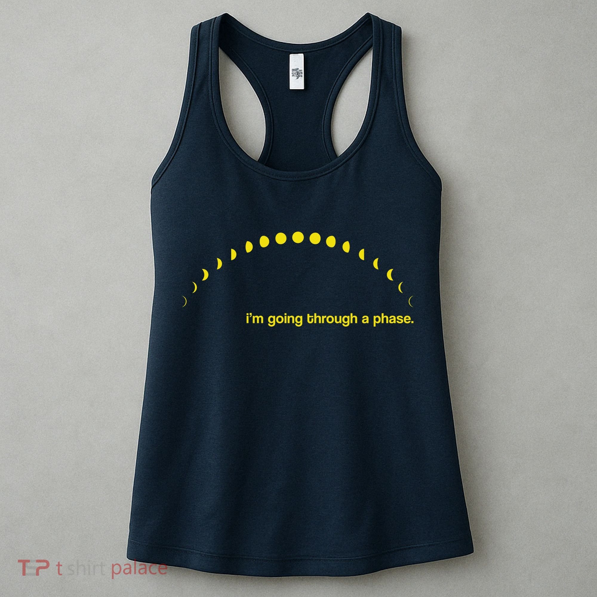 I'm Going Through A Phase Women's Tank Top