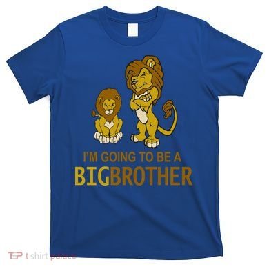 I'm Going To Be A Big Brother T-Shirt