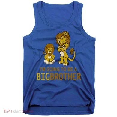 I'm Going To Be A Big Brother Tank Top
