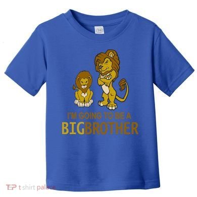 I'm Going To Be A Big Brother Toddler T-Shirt