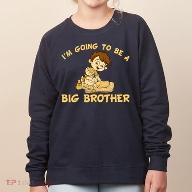 I'm Going to be a Big Brother Baby Bro Women's Sweatshirt