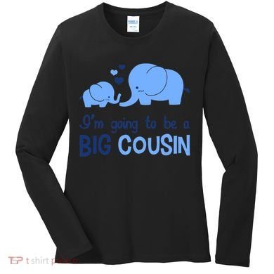 I'm Going To Be A Big Cousin Boy Elephant Women's Long Sleeve Shirt