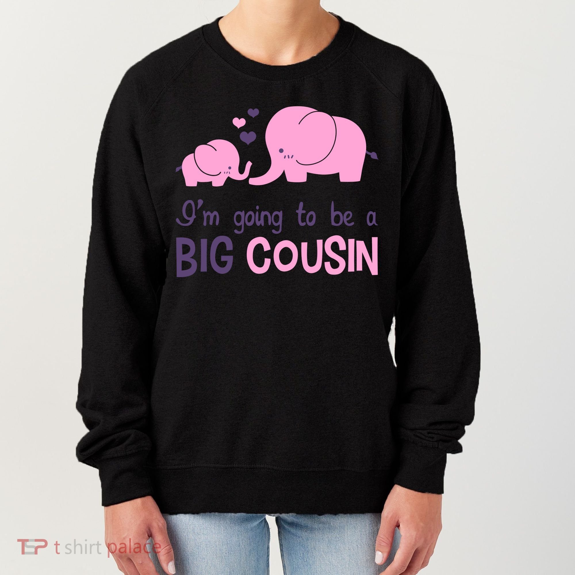 I'm Going To Be A Big Cousin Girl Elephant Women's Sweatshirt