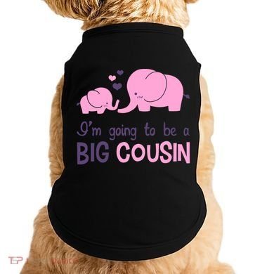 I'm Going To Be A Big Cousin Girl Elephant Doggie Tank