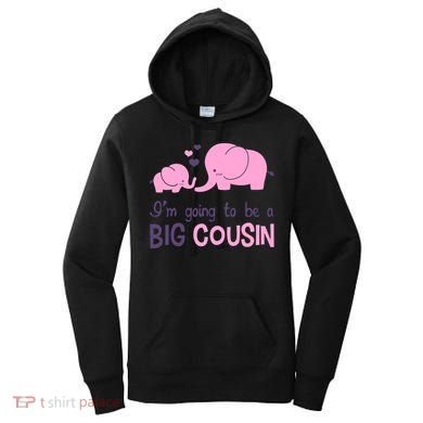 I'm Going To Be A Big Cousin Girl Elephant Women's Hoodie