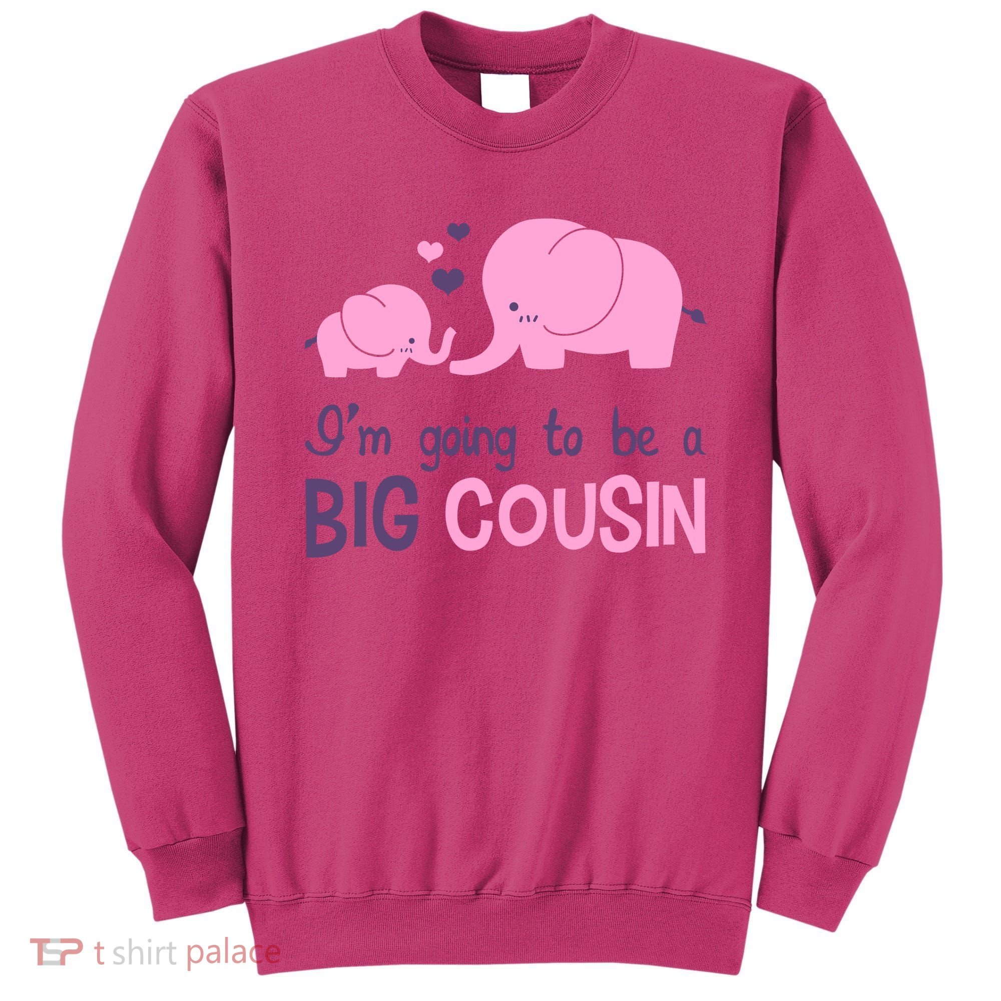 I'm Going To Be A Big Cousin Girl Elephant Sweatshirt