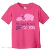 I'm Going To Be A Big Cousin Girl Elephant Toddler T-Shirt thumb 0
