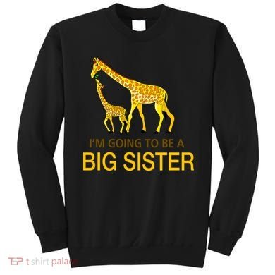 I'm Going To Be A Big Sister Sweatshirt