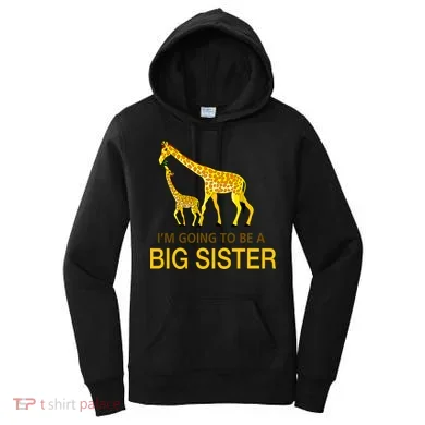 I'm Going To Be A Big Sister Women's Hoodie