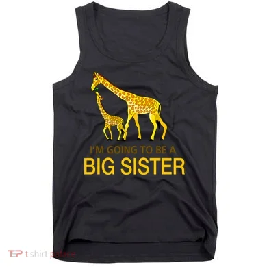 I'm Going To Be A Big Sister Tank Top