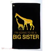I'm Going To Be A Big Sister Golf Towel thumb 0