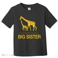I'm Going To Be A Big Sister Toddler T-Shirt thumb 0
