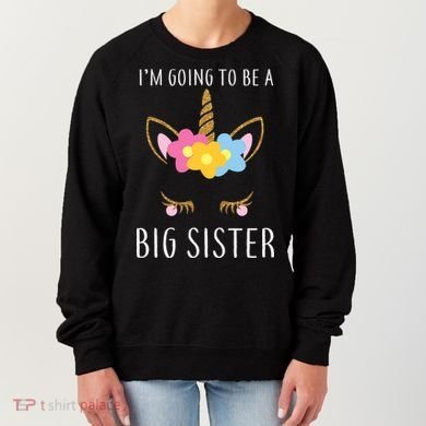 I'm Going To Be A Big Sister Cute Unicorn Women's Sweatshirt