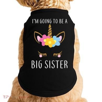 I'm Going To Be A Big Sister Cute Unicorn Doggie Tank