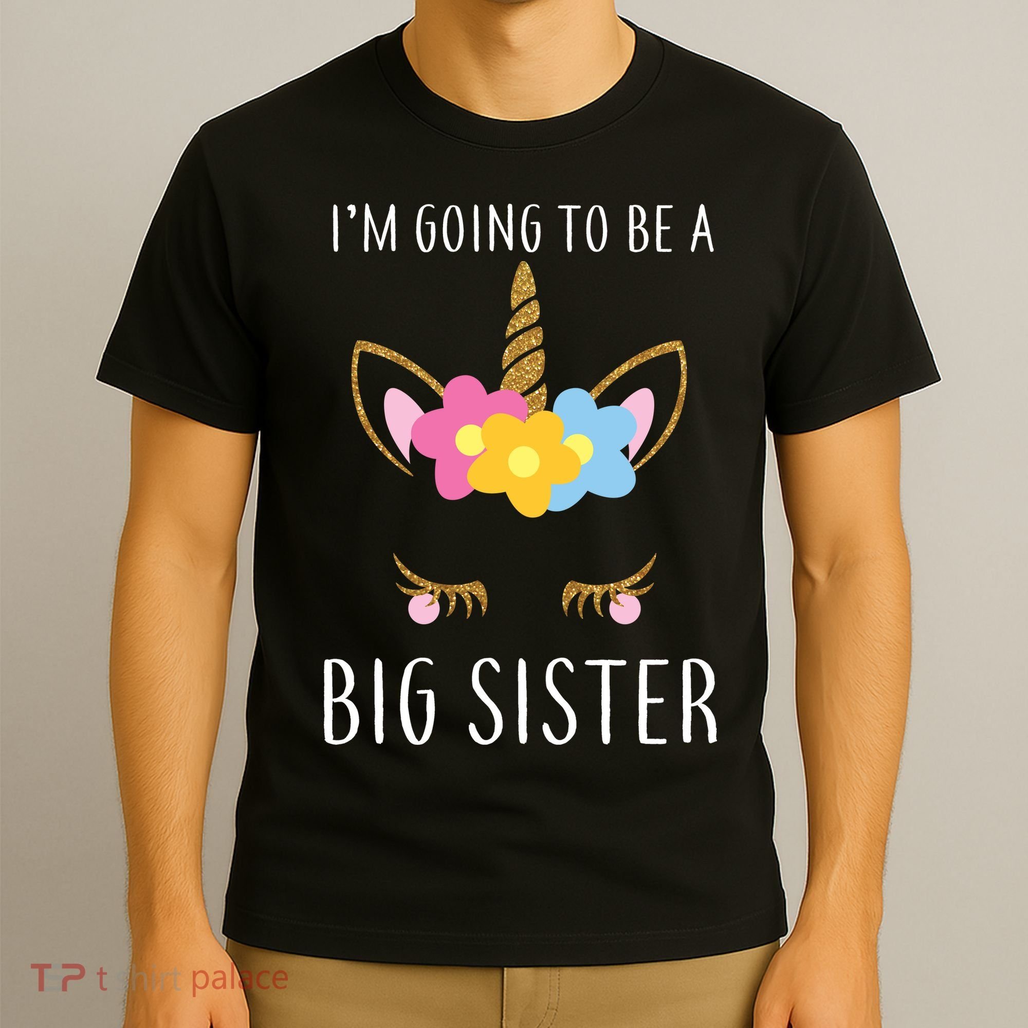 I'm Going To Be A Big Sister Cute Unicorn T-Shirt
