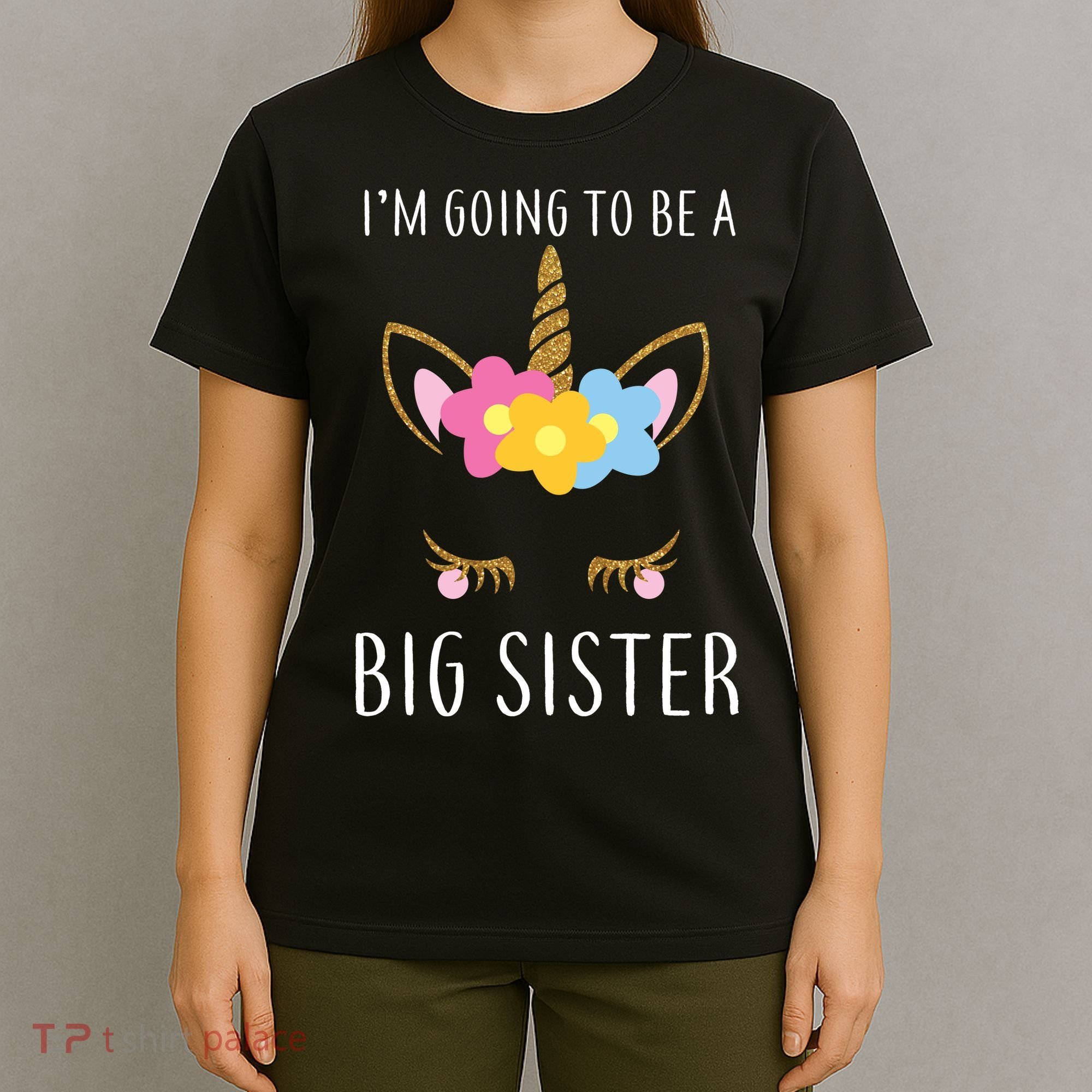 I'm Going To Be A Big Sister Cute Unicorn T-Shirt