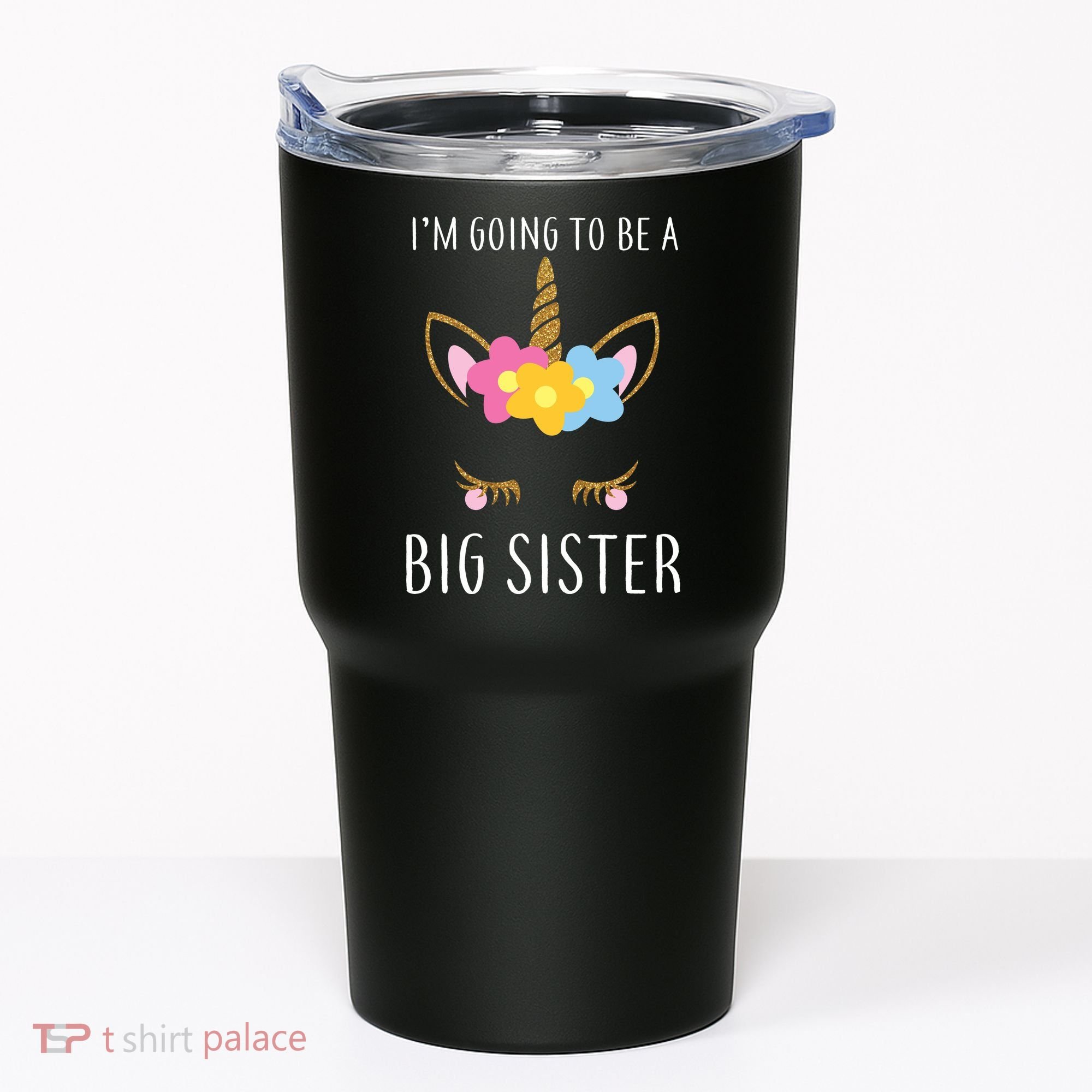 I'm Going To Be A Big Sister Cute Unicorn Tumbler