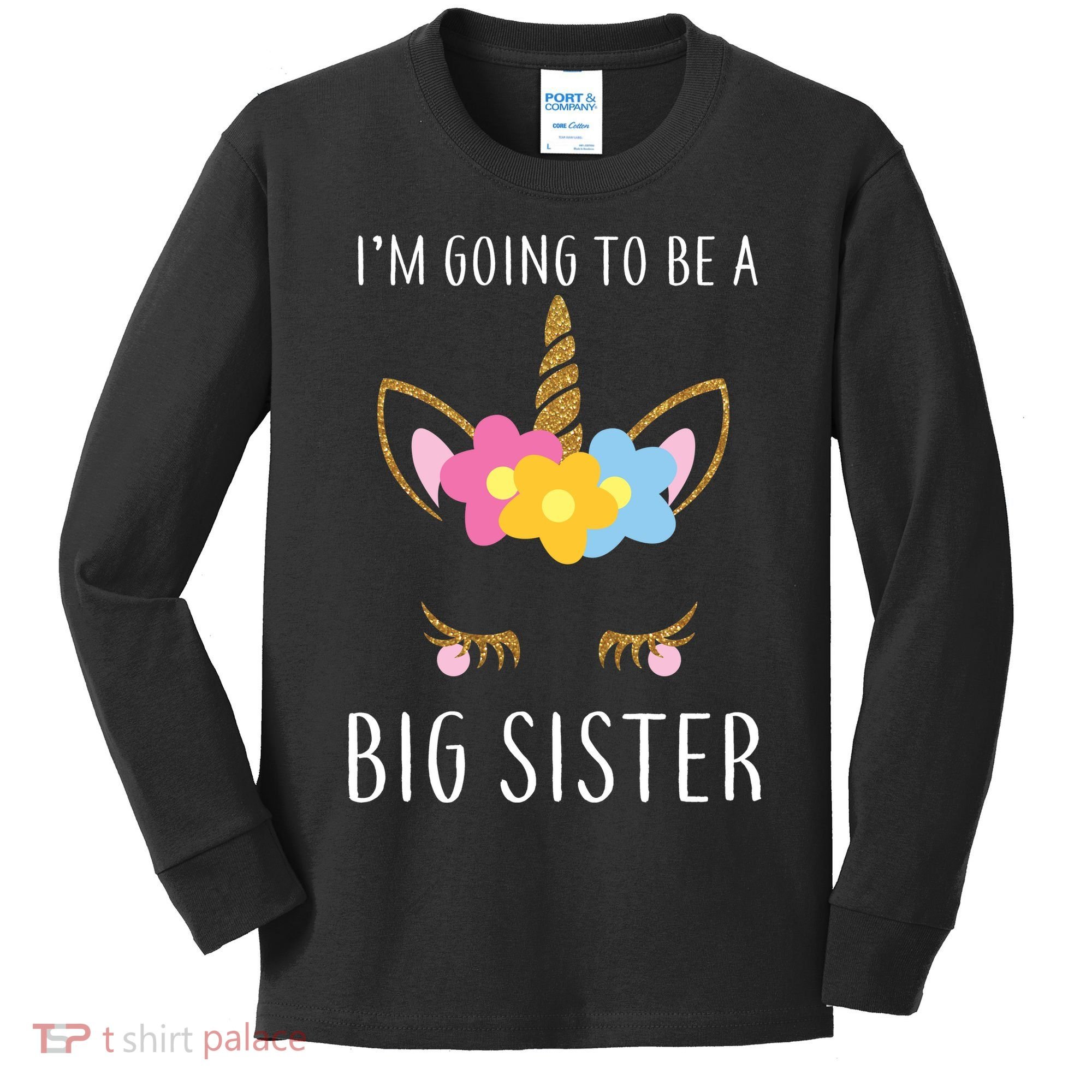 I'm Going To Be A Big Sister Cute Unicorn Kids Long Sleeve Shirt