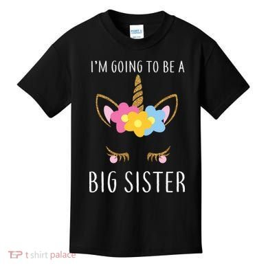 I'm Going To Be A Big Sister Cute Unicorn Kids T-Shirt