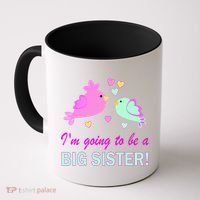 I'm Going to Be Big Sister Bird Coffee Mug thumb 0