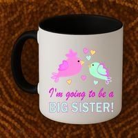 I'm Going to Be Big Sister Bird Coffee Mug thumb 2